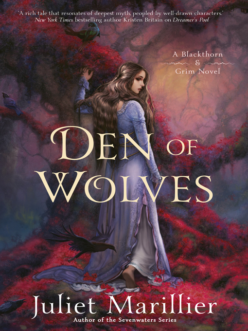 Title details for Den of Wolves by Juliet Marillier - Available